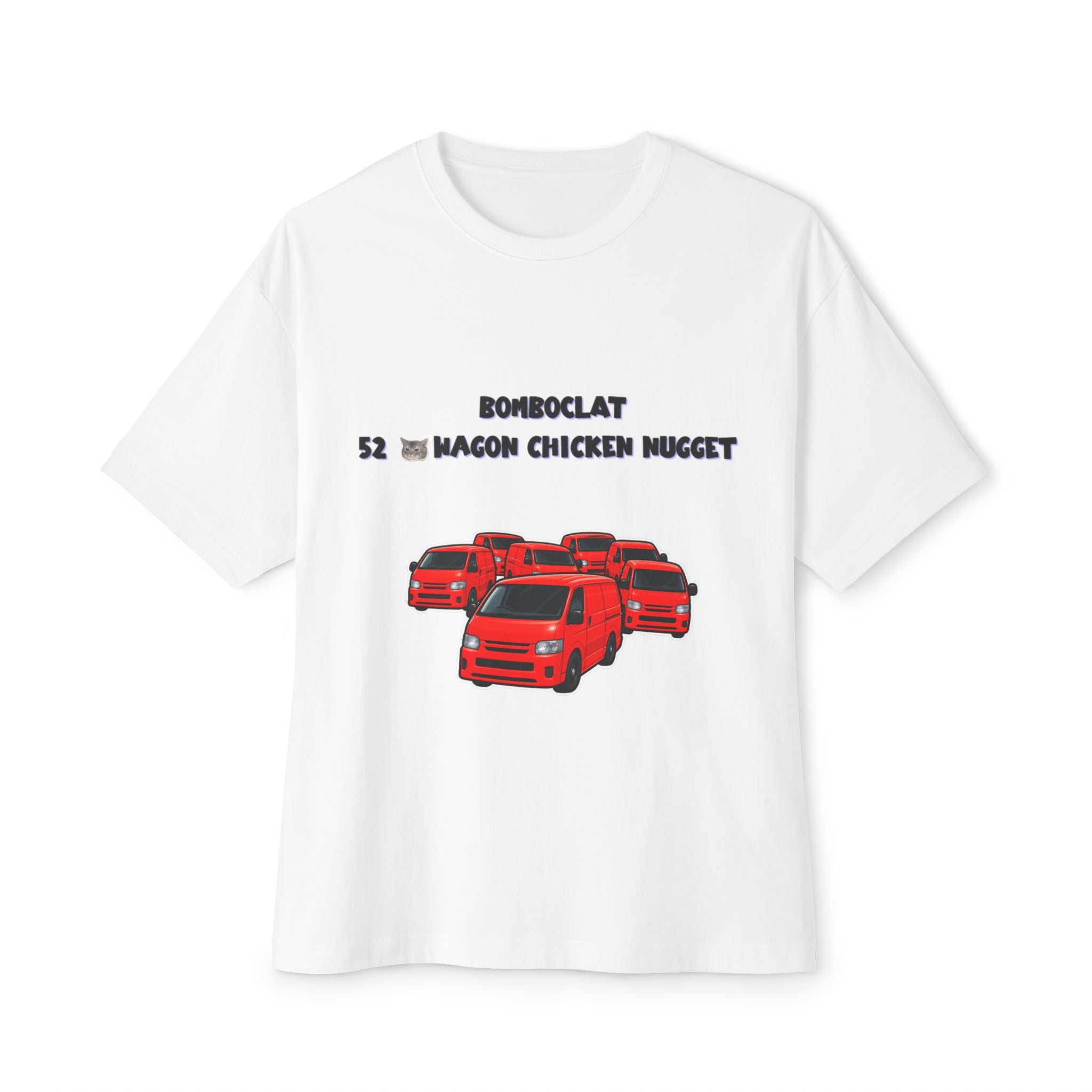 Bomboclat 52 p*ssy wagon chicken nugget t-shirt