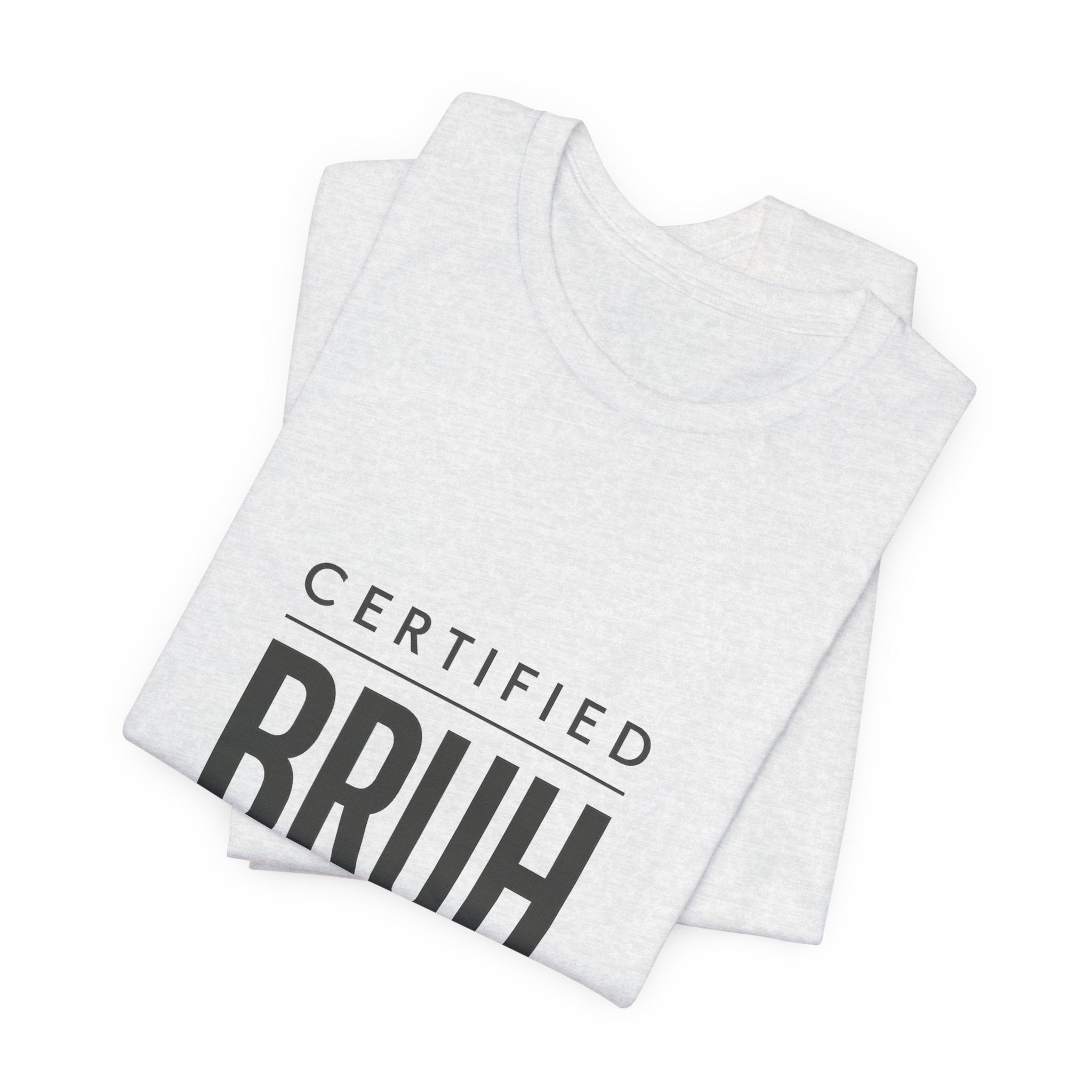 Certified Bruh Moment Tee