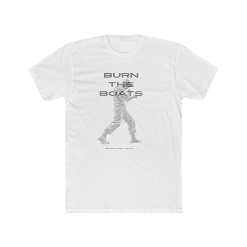 Burn the Boats - Winter Arc 2026 - T-shirt