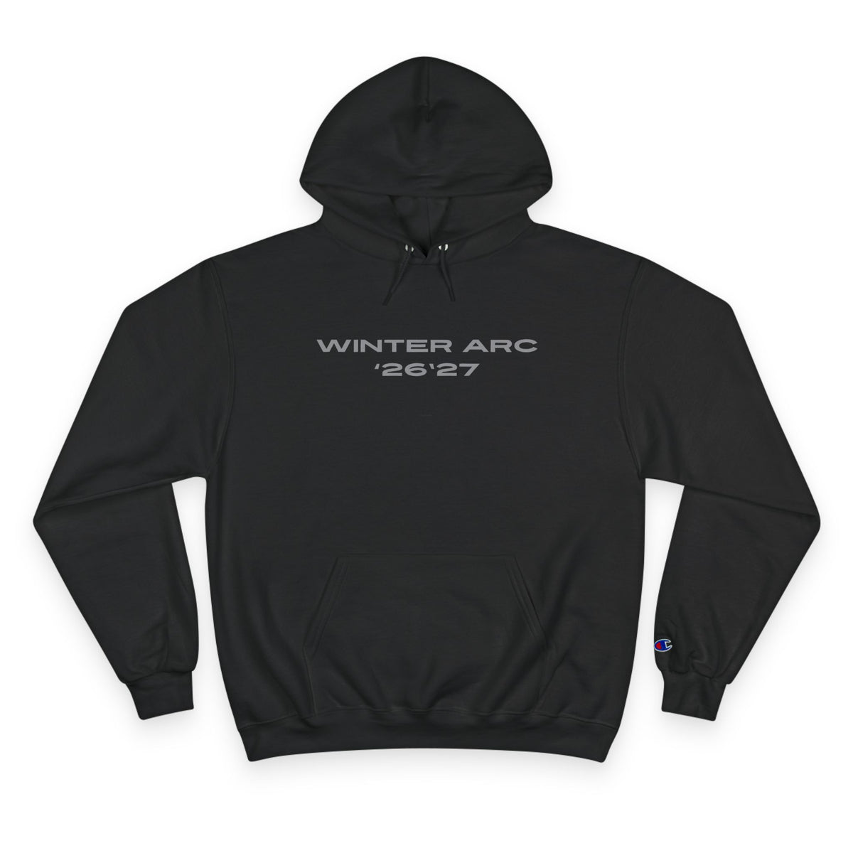 Champion Hoodie – "Winter Arc '26-'27" Graphic Pullover (Burn The Boats Back Print)
